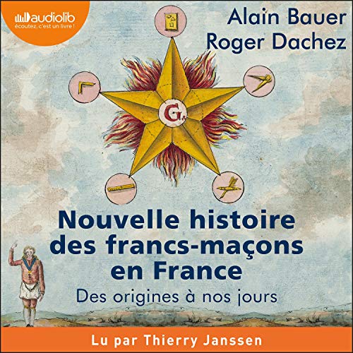 Nouvelle histoire des francs-maçons en France cover art