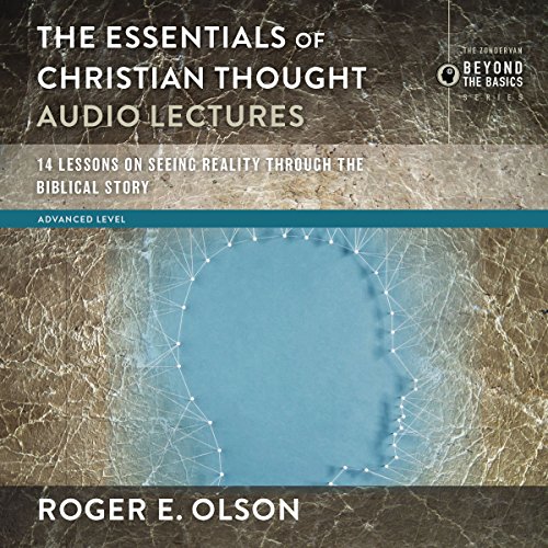 The Essentials of Christian Thought: Audio Lectures cover art