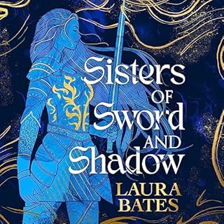 Sisters of Sword and Shadow Audiolibro Por Laura Bates arte de portada