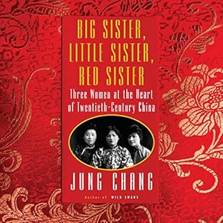 Big Sister, Little Sister, Red Sister Audiobook By Jung Chang cover art