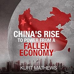 China's Rise to Power from a Fallen Economy cover art