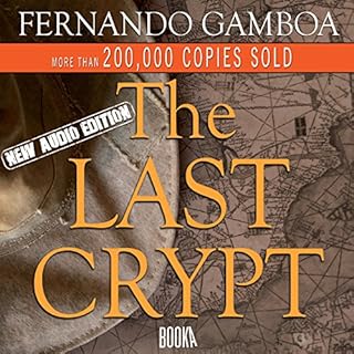 The Last Crypt Audiobook By Fernando Gamboa cover art