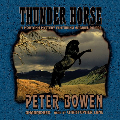 Thunder Horse Audiobook By Peter Bowen cover art