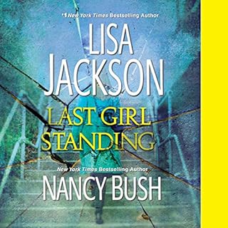 Last Girl Standing Audiobook By Lisa Jackson, Nancy Bush cover art