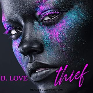 Thief Audiobook By B. Love cover art