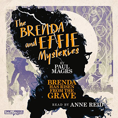 The Brenda and Effie Mysteries: Brenda Has Risen from the Grave Titelbild