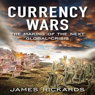 Currency Wars Audiolibro Por James Rickards arte de portada