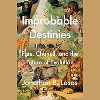 Improbable Destinies Audiobook By Jonathan B. Losos cover art