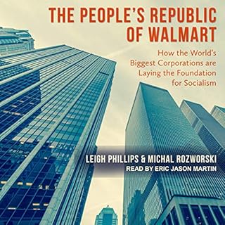 The People's Republic of Walmart Audiobook By Leigh Phillips, Michal Rozworski cover art