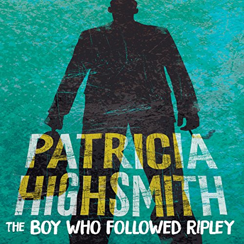 The Boy Who Followed Ripley cover art