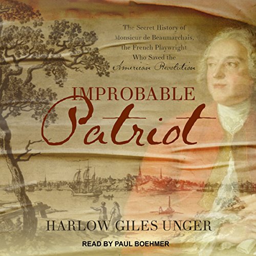 Improbable Patriot Audiolivro Por Harlow Giles Unger capa