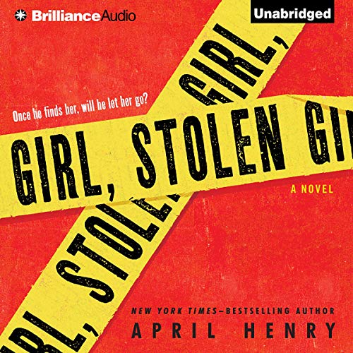 Girl, Stolen Audiolibro Por April Henry arte de portada