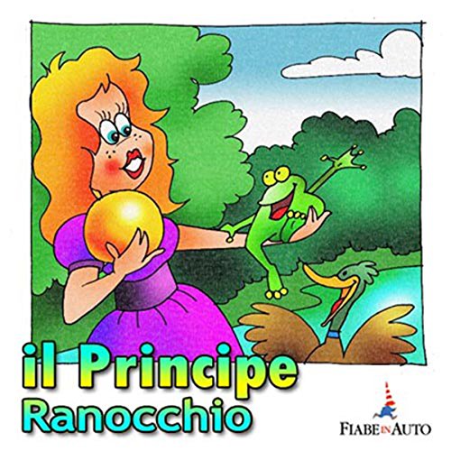 Il Principe Ranocchio Audiolibro Por Paola Ergi arte de portada