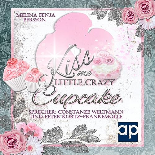 Kiss me little crazy Cupcake cover art