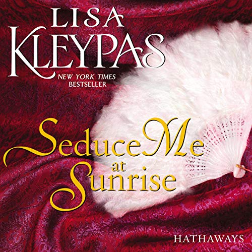 Seduce Me at Sunrise Audiolibro Por Lisa Kleypas arte de portada