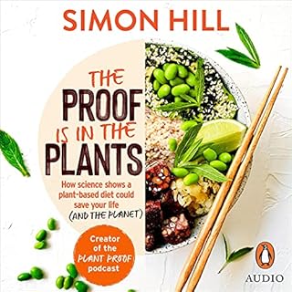 The Proof Is in the Plants Audiobook By Simon Hill cover art