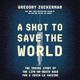 A Shot to Save the World Audiolibro Por Gregory Zuckerman arte de portada