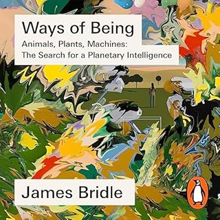 Ways of Being Audiobook By James Bridle cover art