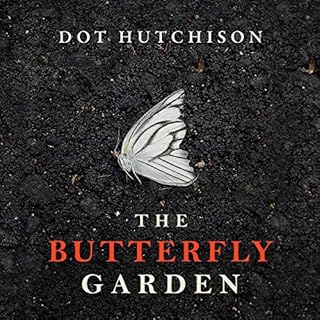 The Butterfly Garden Audiolibro Por Dot Hutchison arte de portada