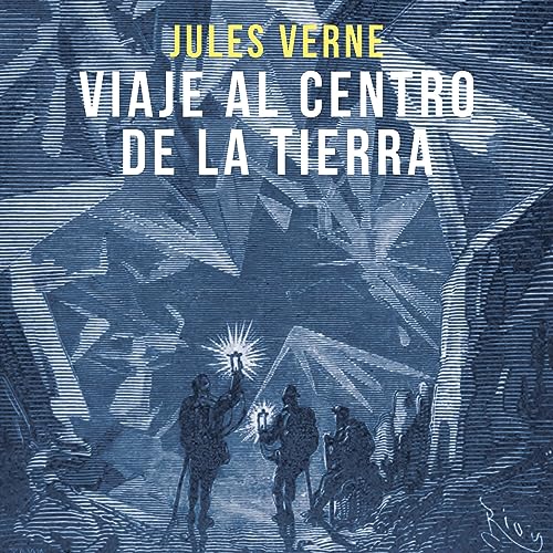 Couverture de Viaje al centro de la tierra [Journey to the Center of the Earth]