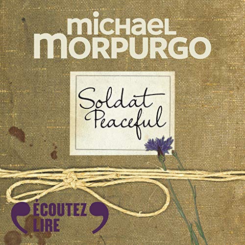 Soldat Peaceful Audiobook By Michael Morpurgo cover art