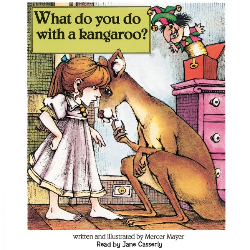 What Do You Do with a Kangaroo? Audiobook By Mercer Mayer cover art