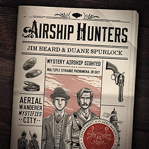 Airship Hunters Audiolibro Por Jim Beard, Duane Spurlock arte de portada