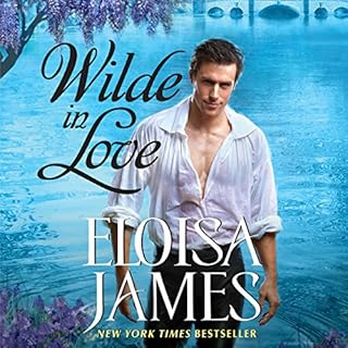 Wilde in Love Audiobook By Eloisa James cover art