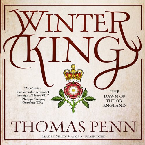 Winter King Audiobook By Thomas Penn cover art