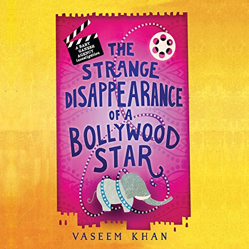 The Strange Disappearance of a Bollywood Star Audiobook By Vaseem Khan cover art