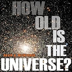 How Old Is the Universe? cover art