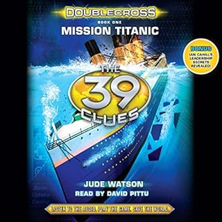 Mission Titanic (The 39 Clues: Doublecross, Book 1) Audiolibro Por Jude Watson arte de portada