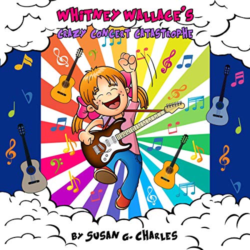 Whitney Wallace's Crazy Concert Catastrophe: For 4-10 Year Olds, Perfect for Bedtime & Young Readers Audiolibro Por Susan