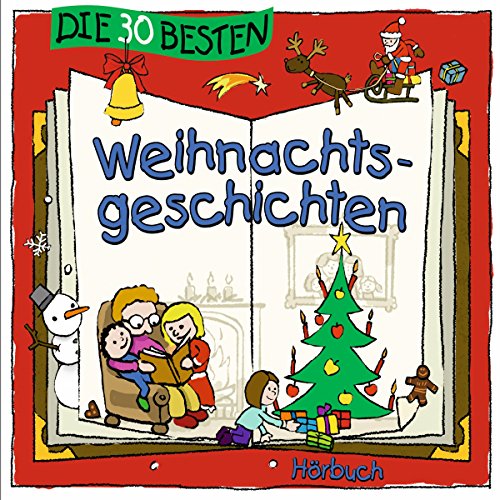 Die 30 besten Weihnachtsgeschichten Audiolivro Por Marco Sumfleth, Florian Lamp capa