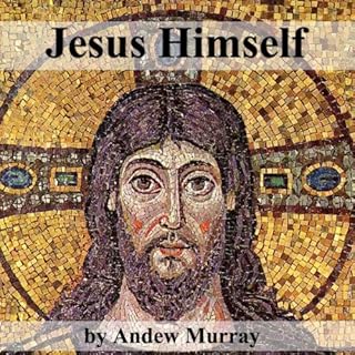 Jesus Himself Audiolibro Por Andrew Murray Rev. arte de portada