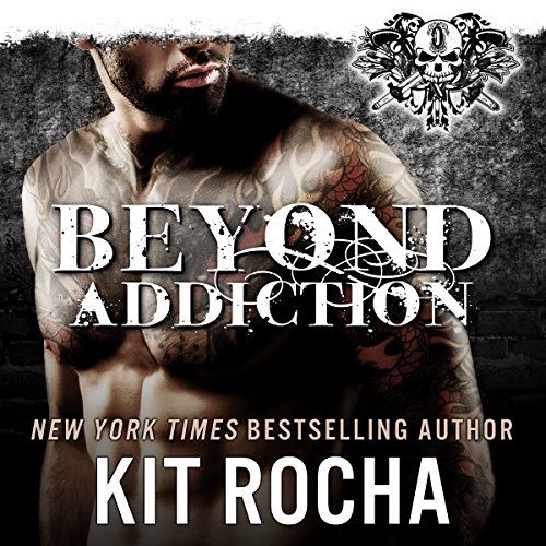 Beyond Addiction Audiobook By Kit Rocha cover art