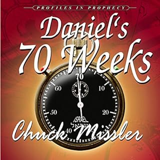 Daniel's 70 Weeks Audiolibro Por Chuck Missler arte de portada