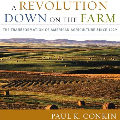 A Revolution Down on the Farm Audiobook By Paul K. Conkin cover art