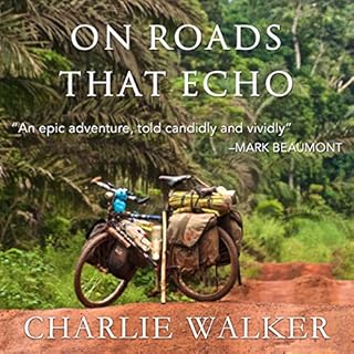 On Roads That Echo Audiobook By Charlie Walker cover art