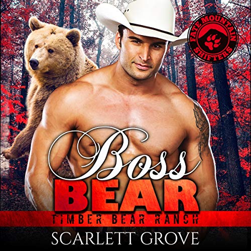 Boss Bear Audiolibro Por Scarlett Grove arte de portada