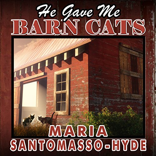 He Gave Me Barn Cats cover art