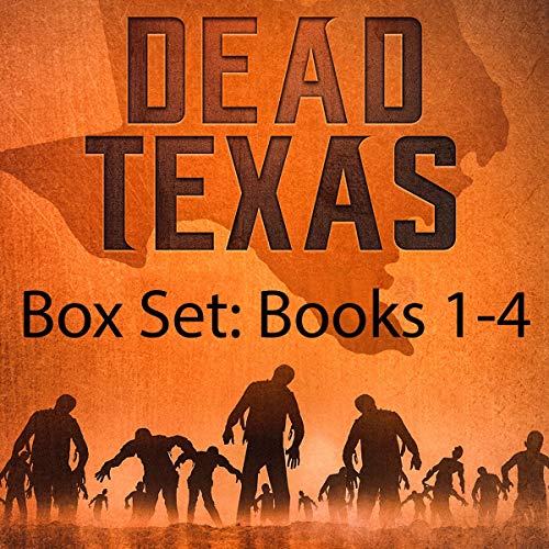 Page de couverture de Dead Texas: Books 1-4, Box Set