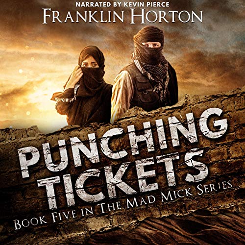 Punching Tickets Audiobook By Franklin Horton cover art