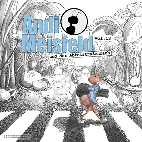 Couverture de Andi Meisfeld und der Abteistraßenraub