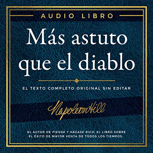 Más astuto que el diablo [Outwitting the Devil] Audiobook By Napoleon Hill cover art