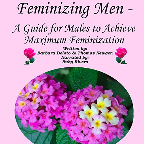 Feminizing Men Audiobook By Barbara Deloto, Thomas Newgen cover art