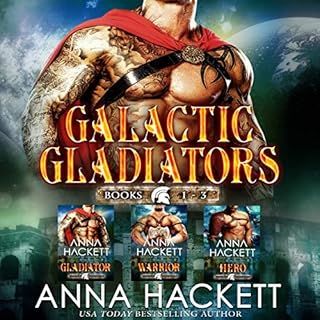 Galactic Gladiators Set: Books 1-3 Audiolibro Por Anna Hackett arte de portada