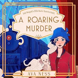 A Roaring Murder Audiobook By Ava Ness cover art