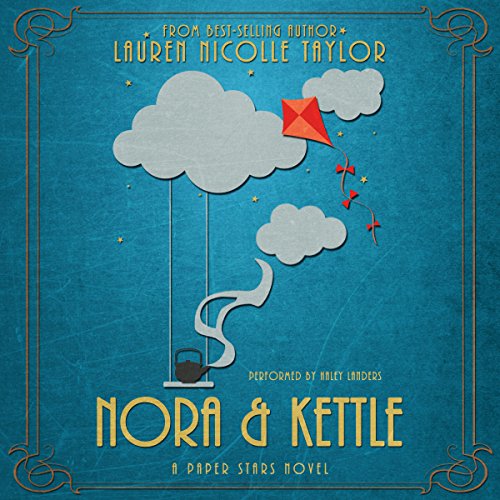 Nora & Kettle Audiobook By Lauren Nicolle Taylor cover art