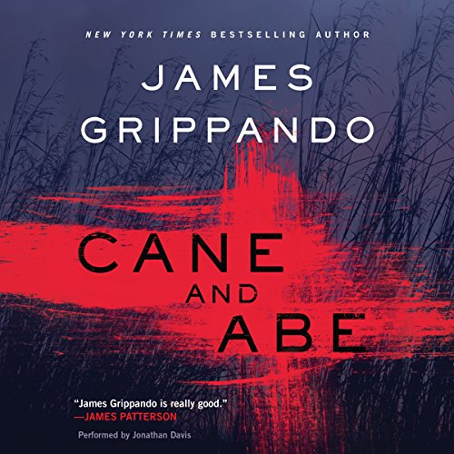 Cane and Abe Audiobook By James Grippando cover art